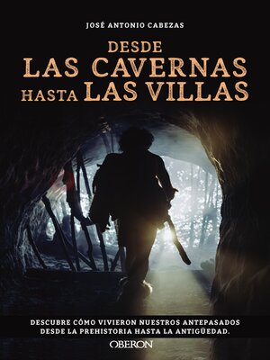 cover image of Desde las cavernas hasta las villas